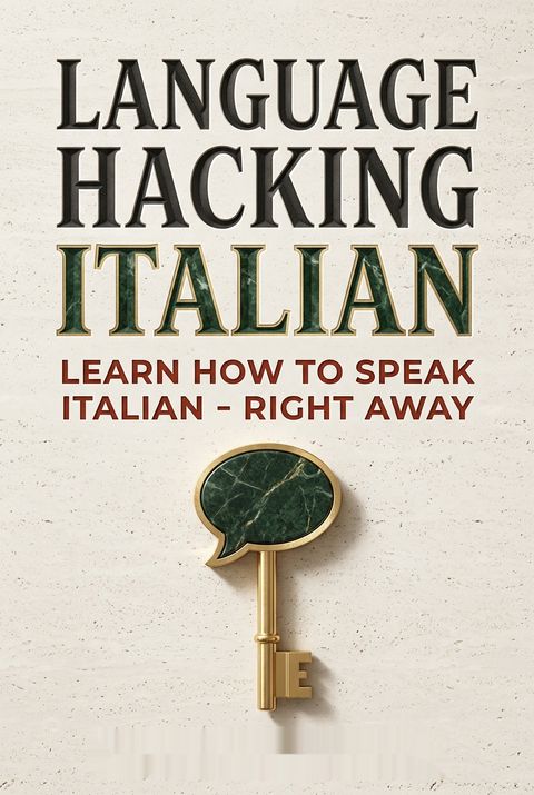 Language Hacking Italian by Benny Lewis