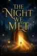 The Night We Met