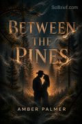 Between the Pines