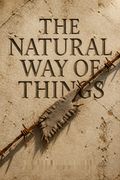 The Natural Way of Things