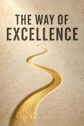 The Way of Excellence
