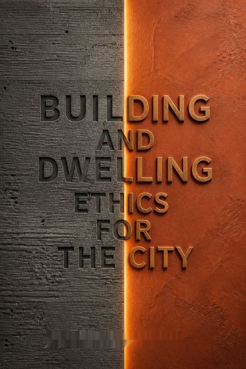 Building and Dwelling by Richard Sennett