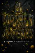 A World Appears
