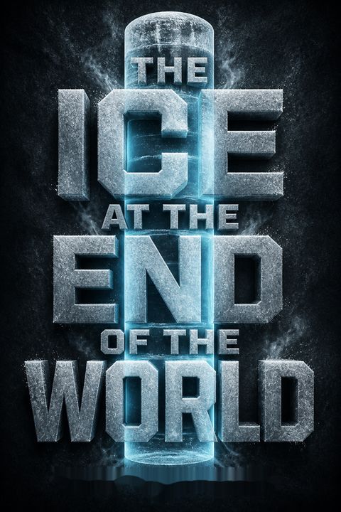 The Ice at the End of the World by Jon Gertner