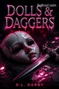 Dolls &amp; Daggers