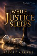 While Justice Sleeps