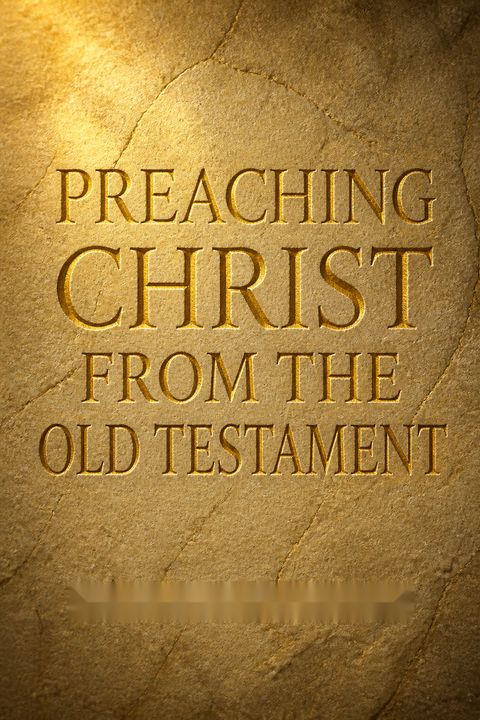 Preaching Christ from the Old Testament by Sidney Greidanus