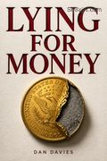 Lying for Money