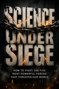 Science Under Siege