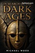 In Search of the Dark Ages