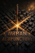 Urban Acupuncture