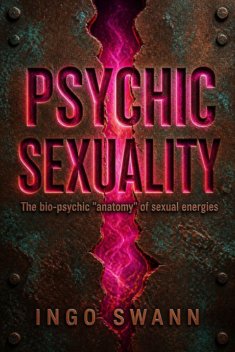 Psychic sexuality by Ingo Swann