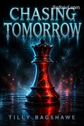 Chasing Tomorrow