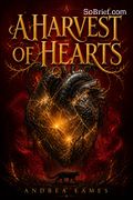 A Harvest of Hearts