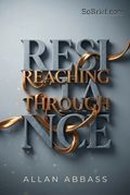 Reaching Through Resistance