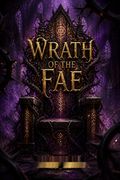 Wrath of the Fae