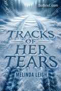 Tracks of Her Tears