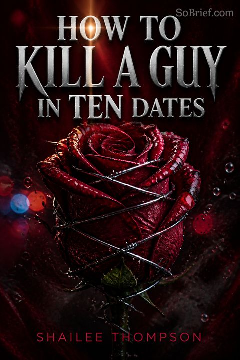 How to Kill a Guy in Ten Dates