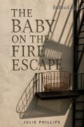 The Baby on the Fire Escape