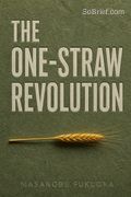 The One-Straw Revolution