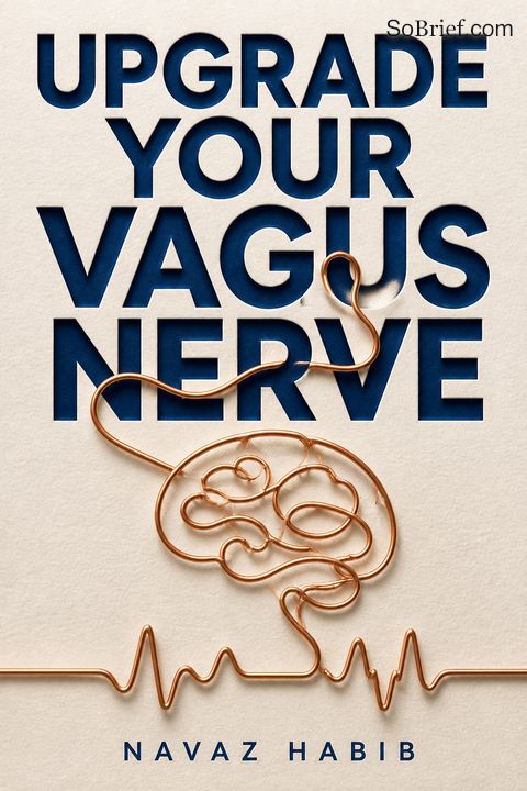 Upgrade Your Vagus Nerve