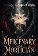 The Mercenary and the Mortician