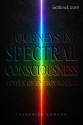 Journeys in Spectral Consciousness