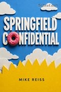 Springfield Confidential