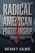 Radical American Partisanship