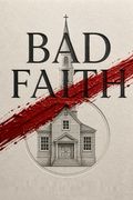 Bad Faith