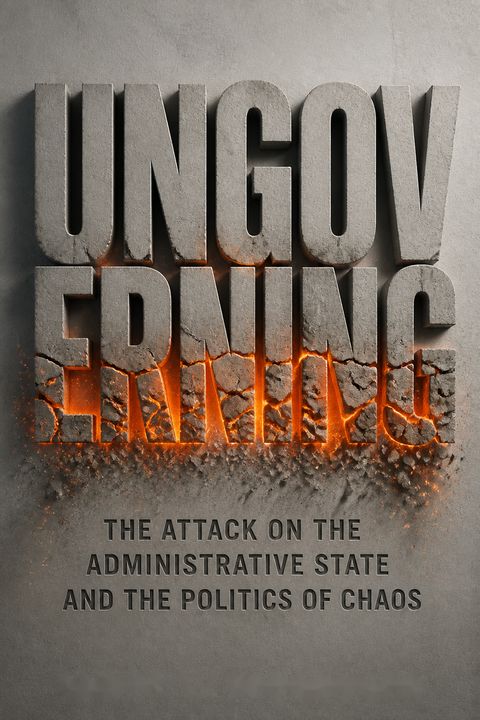 Ungoverning by Nancy L. Rosenblum