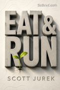 Eat &amp; Run