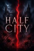 Half City