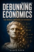 Debunking Economics