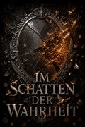 Im Schatten der Wahrheit