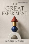 The Great Experiment