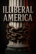 Illiberal America