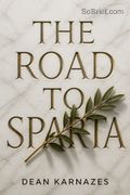 The Road to Sparta