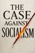 The Case Against Socialism