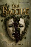The Bacchae