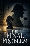 The Final Problem