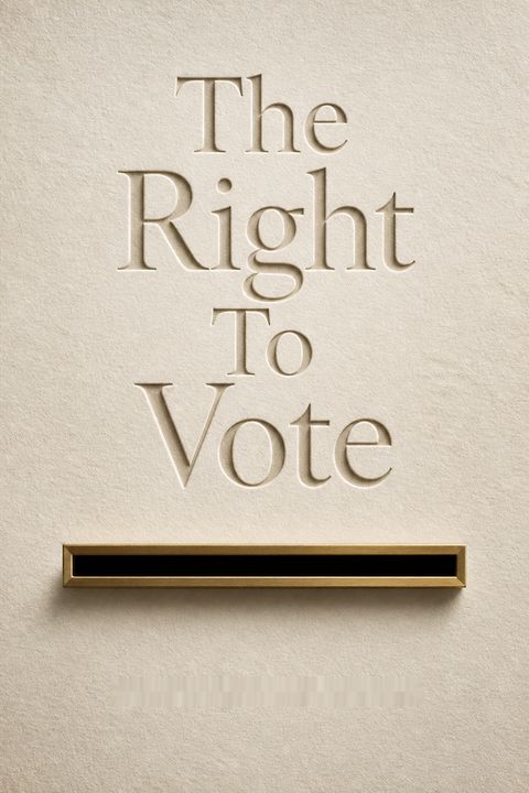 The Right To Vote The Contested History Of Democracy In The United States by Alexander Keyssar