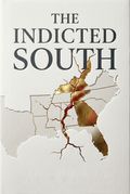 The Indicted South