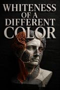 Whiteness of a Different Color