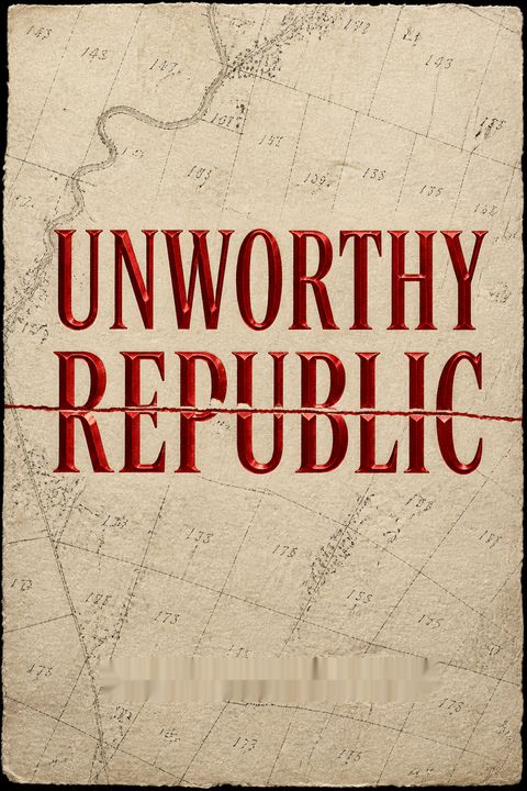Unworthy Republic by Claudio Saunt