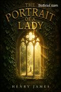 The Portrait of a Lady, Volume 1