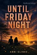 Until Friday Night