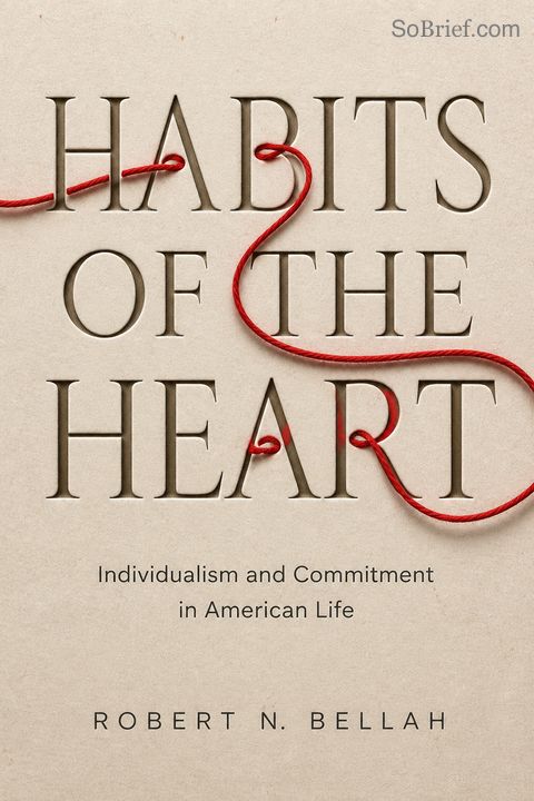 Habits of the Heart