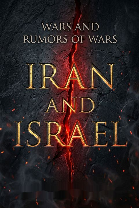 Iran and Israel by Mark Hitchcock
