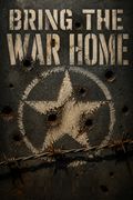 Bring the War Home